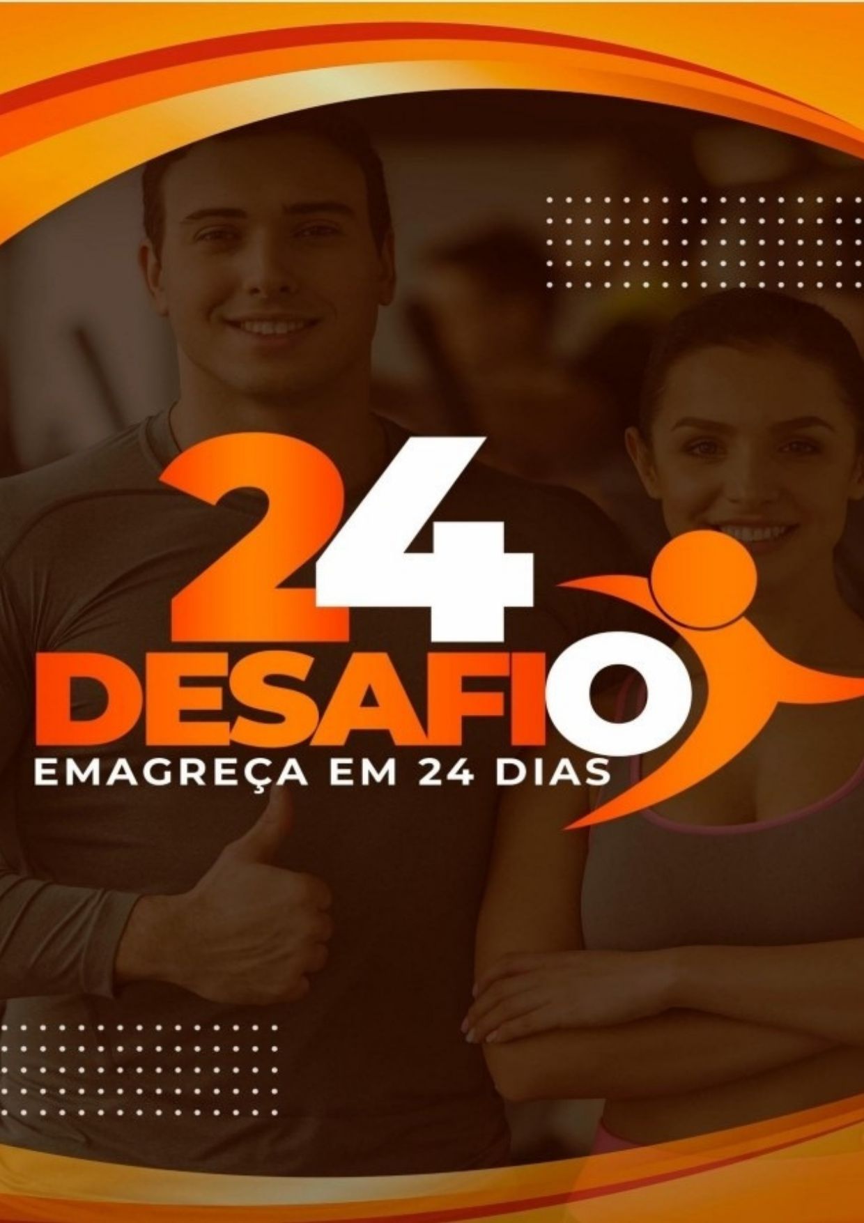 DESAFIO: EMAGREÇA EM 24 DIAS