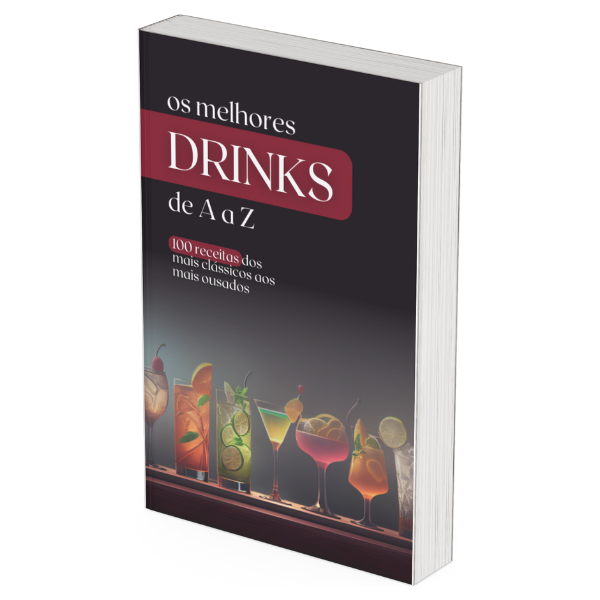 Os melhores drinks de A a Z: 100 receitas dos mais clássicos aos mais ousados