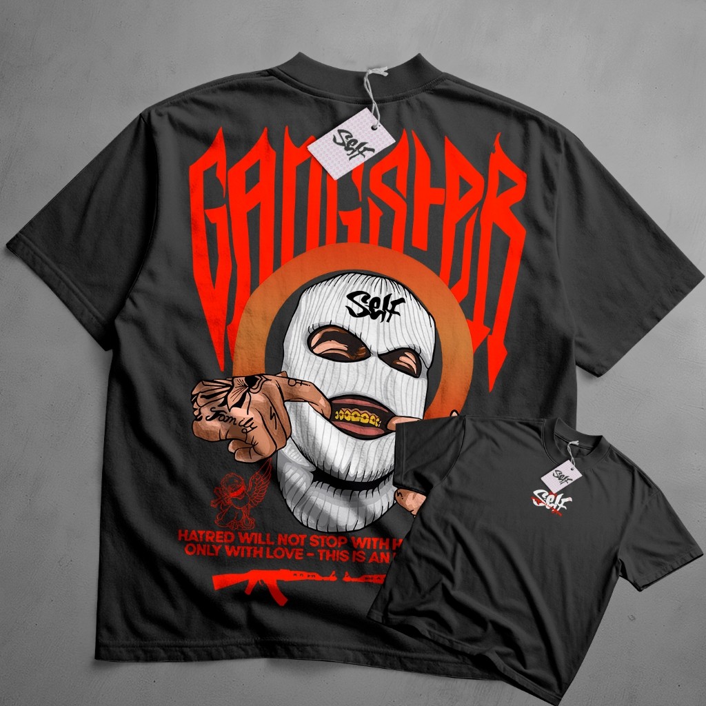 Camiseta Oversized  Self Gangster Style StreetWear Hatred Will Not Stop With Hate Anymore Only With