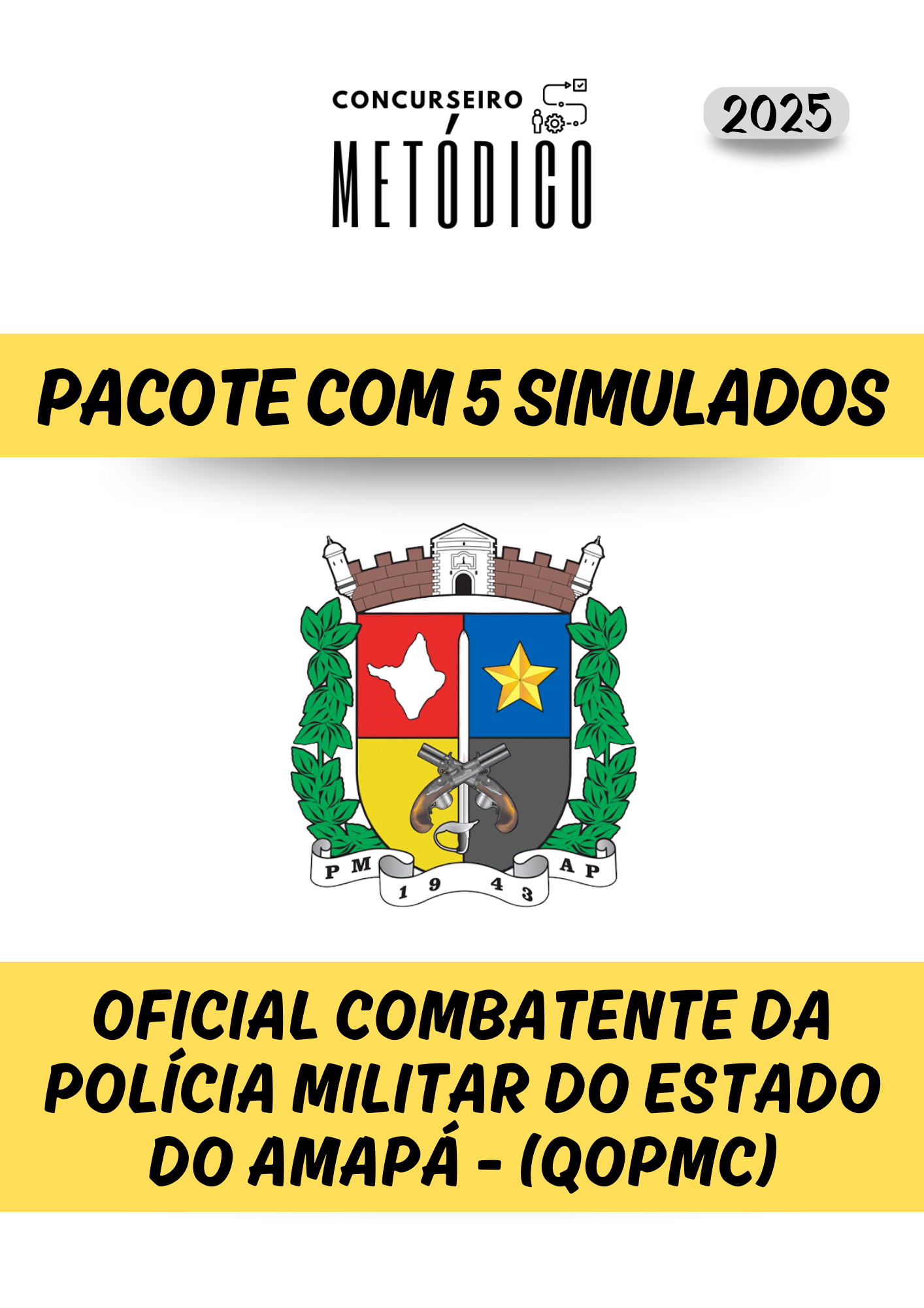 Pacote de 5 Simulados para o Concurso do CFO-PM 2025 – OFICIAL COMBATENTE