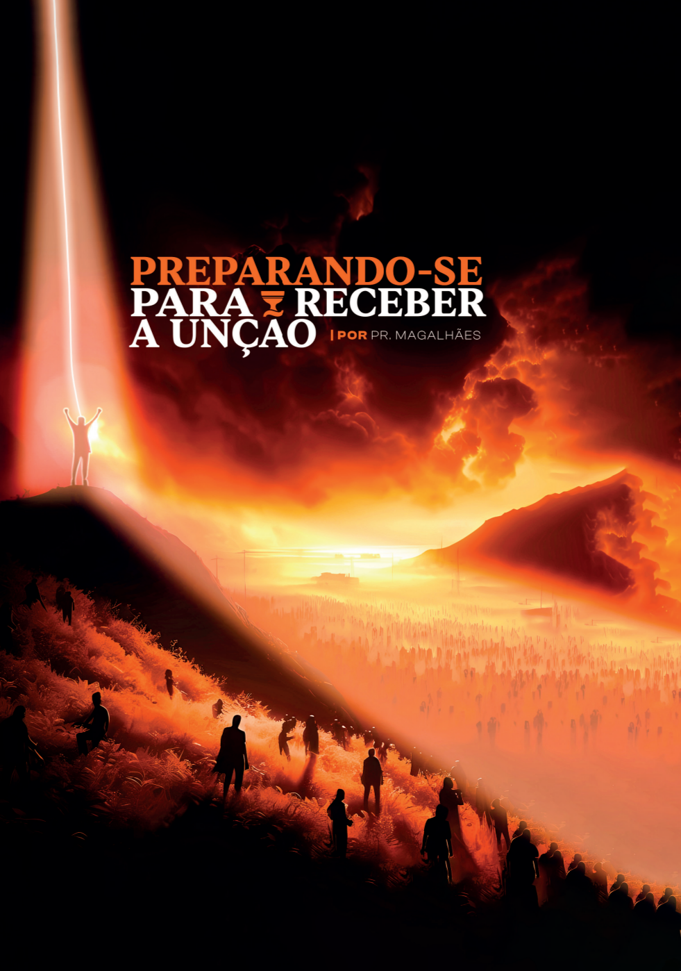 Preparando-se para Receber a Unção