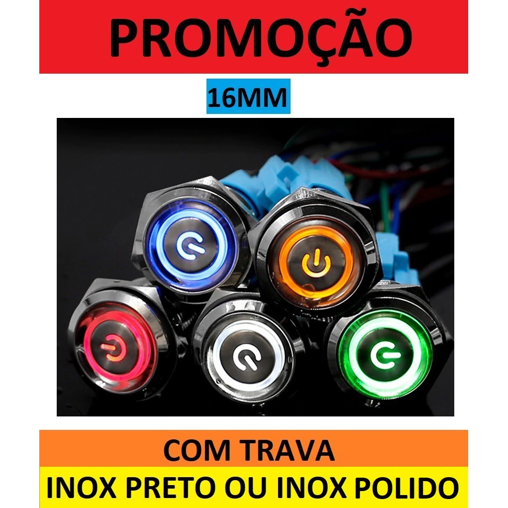 Botão COM TRAVA Interruptor Liga Desliga On Off Power 16mm C/ Led Inox  12V 24V Resistente Água Não Enferruja Antivandalismo Oferta