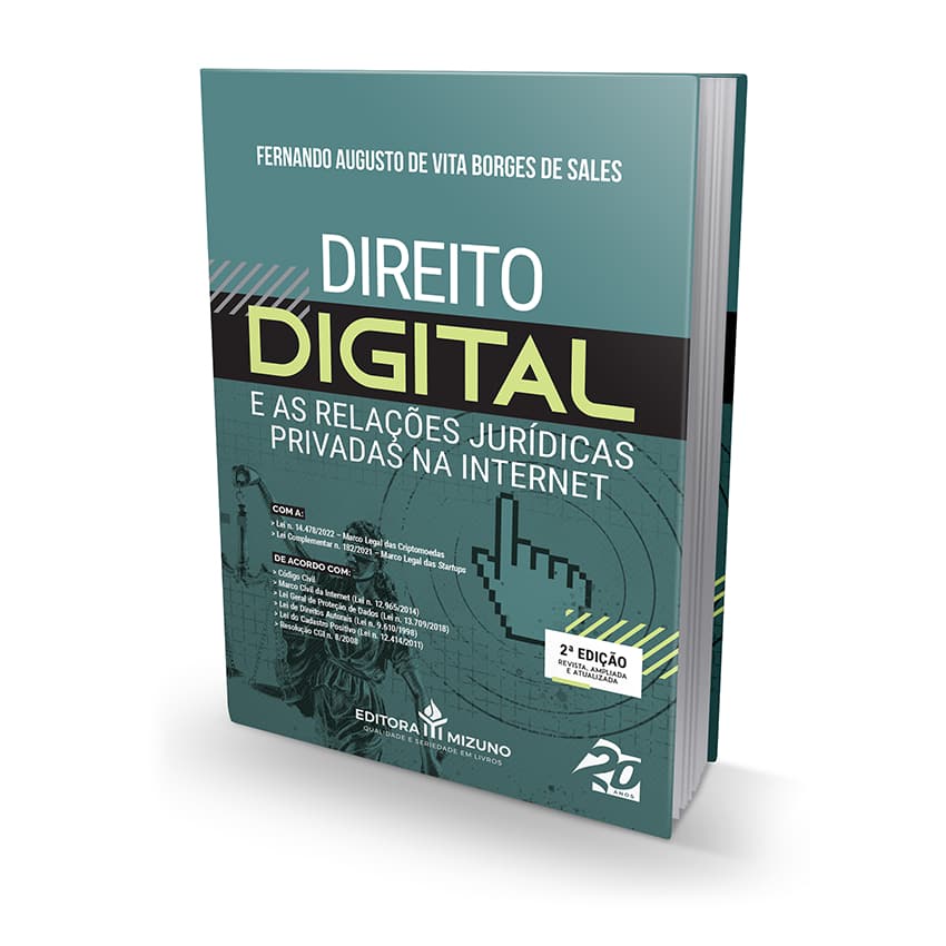 Direito Digital E As Relações Jurídicas Privadas Na Internet - 2 Ed. | Lei De Direitos Autorais | Lgpd Lei 13709 | Código Civil | Marco Legal Das Startups, Criptomoedas, Internet 12965 | Resolução Cgi
