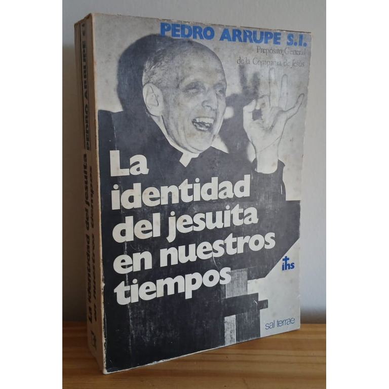 La Identidad Del Jesuita En Nuestros Tiempos de Pedro Arrupe 8184629