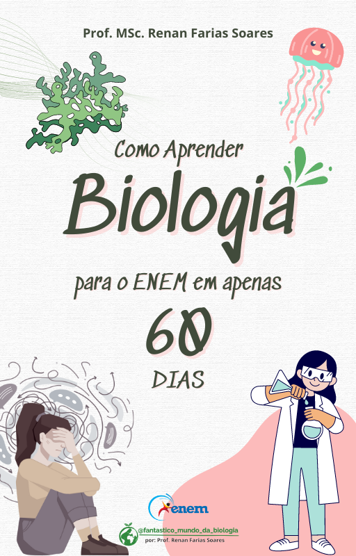 Como aprender Biologia para o ENEM em 60 Dias: Guia Completo de Estudos com Cronograma