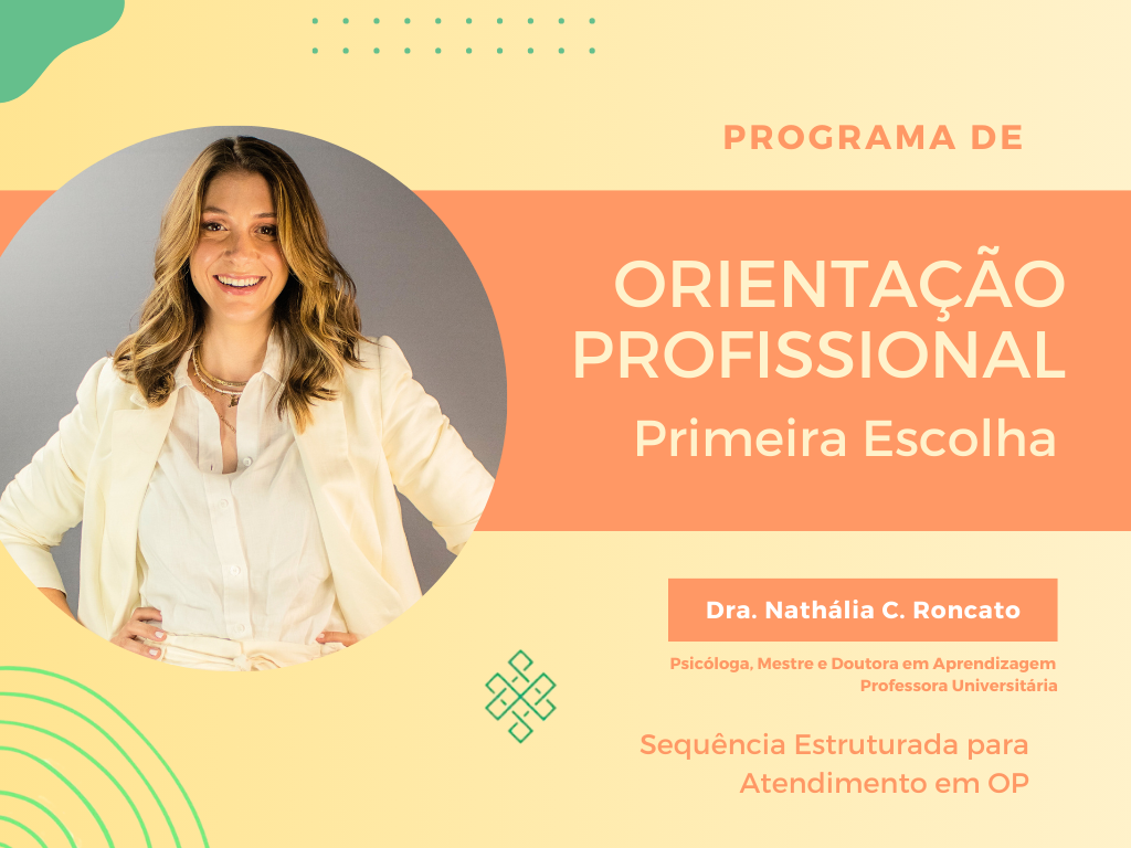 Orientação Profissional para Primeira Escolha - Nathalia Cippola Roncato