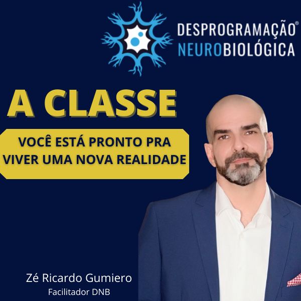CLASSE DE DESPROGRAMAÇÃO NEUROBIOLÓGICA COM ZÉ RICARDO