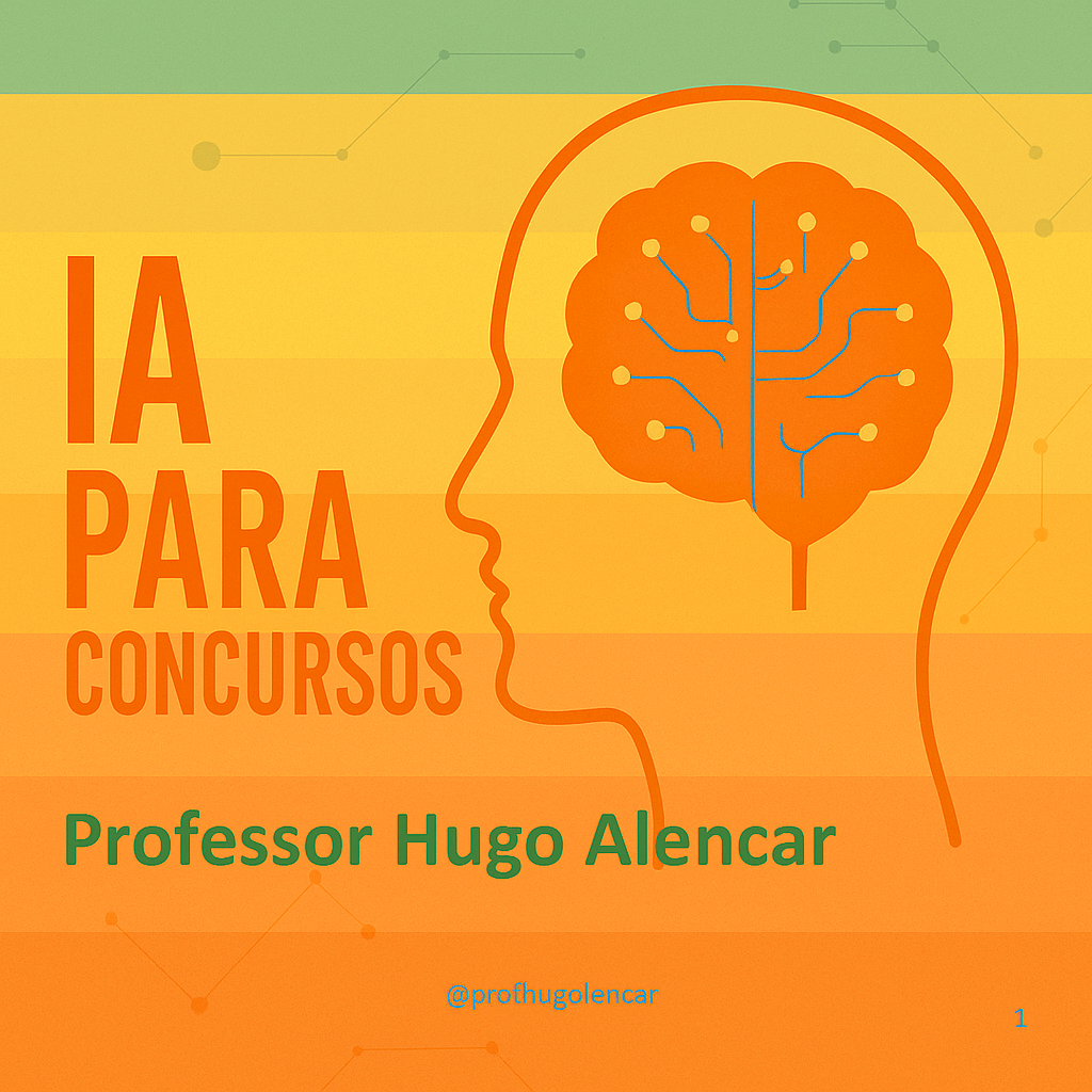 IA para Concursos - Professor Hugo Alencar