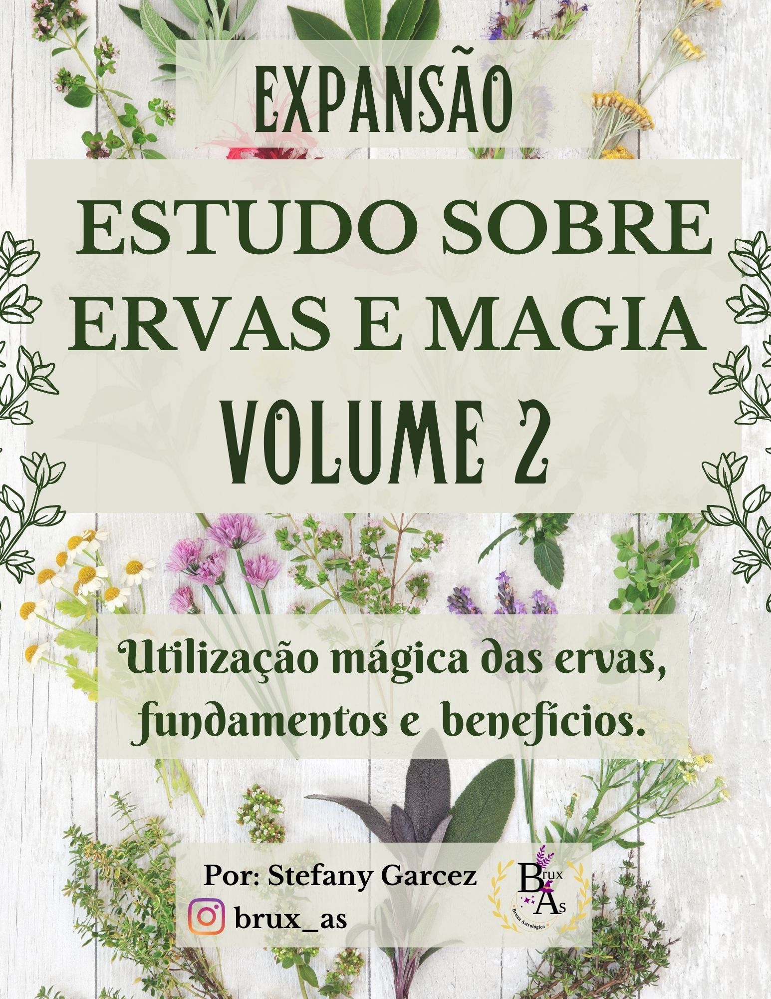 Expansão: Estudo Sobre Ervas e Magias - Volume 2