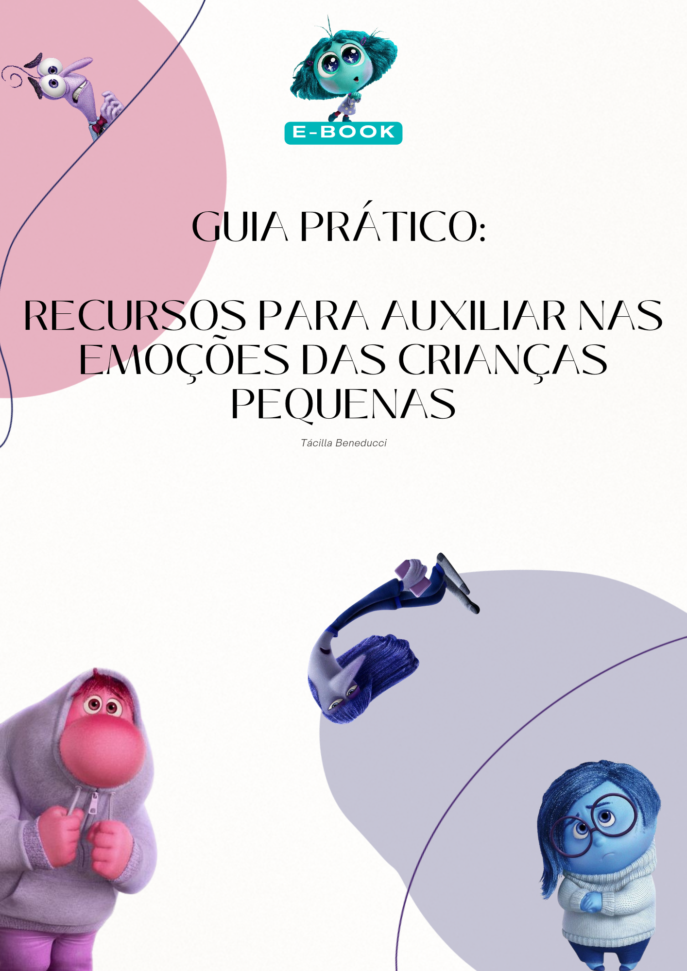 Guia prático: recursos para auxiliar nas emoções das crianças pequenas