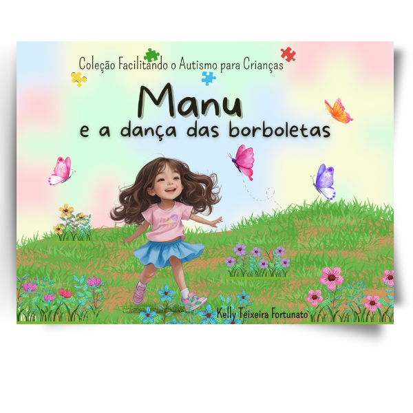 Manu e a dança das borboletas - Uma história sobre inclusão