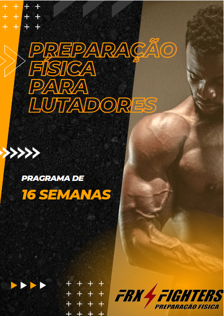 Preparação física para lutadores - Programa de 16 semanas