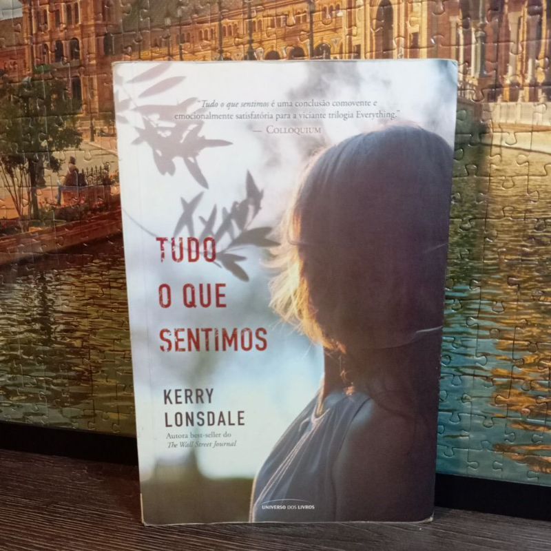 Tudo O Que Sentimos ( 3 volume da Triologia Everything) de Kerry Lonsdale.
