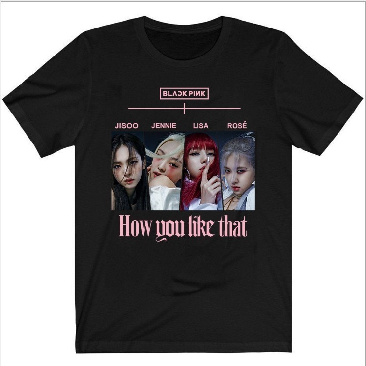 Camiseta T-shirt Unissex Algodão Grupo Blackpink How You Like That Jennie Lisa Jisoo Rose