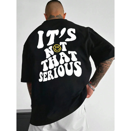Camiseta It's Not That Serious Smile Streetwear Camisa Básica Masculina 100% Algodão