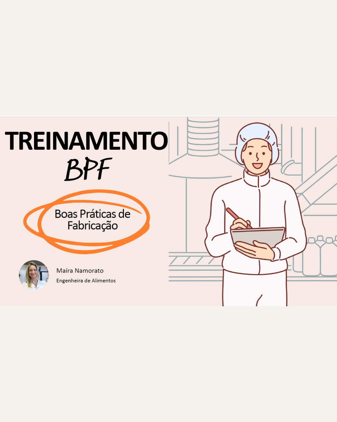 Treinamento Geral de Boas Práticas de Fabricação (slides)
