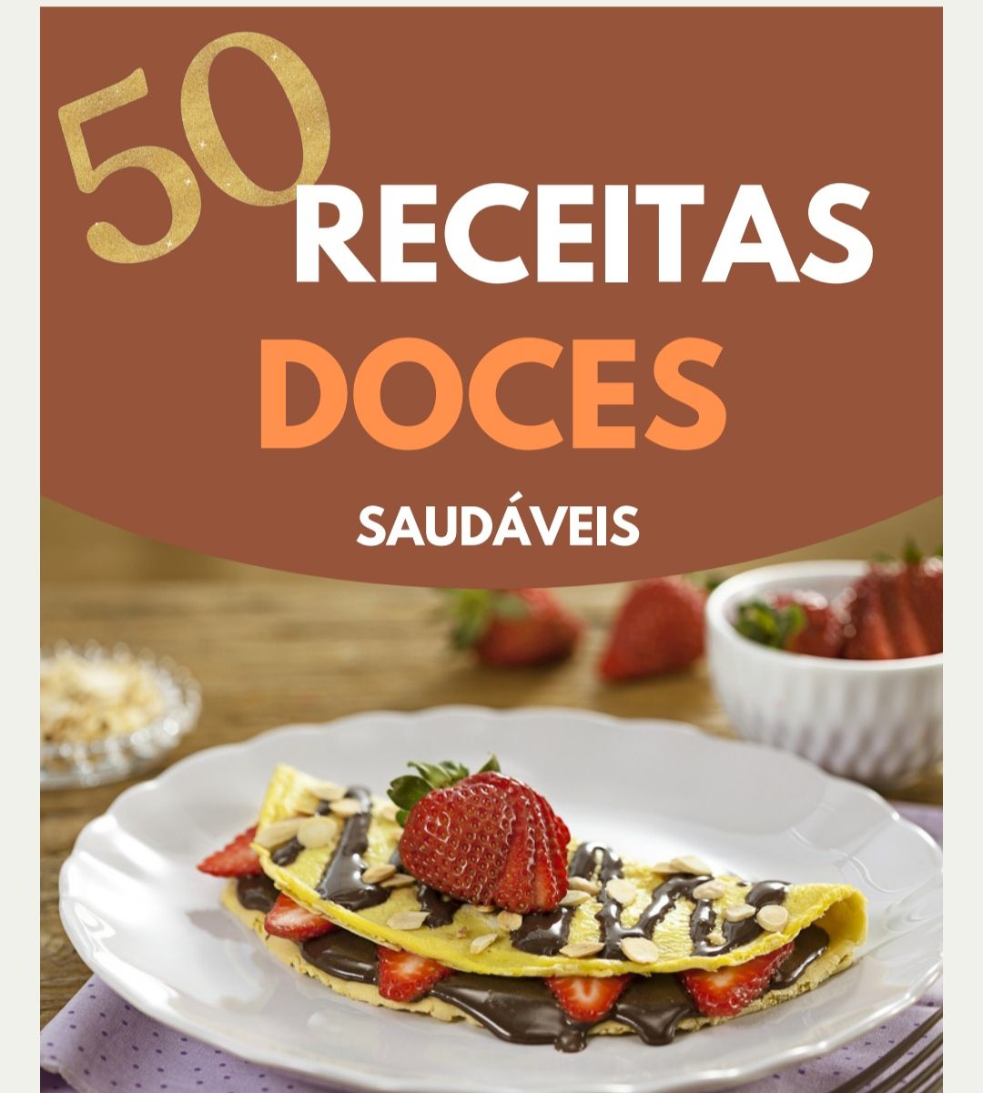 50 RECEITAS FIT DOCES (+ 2 bônus)