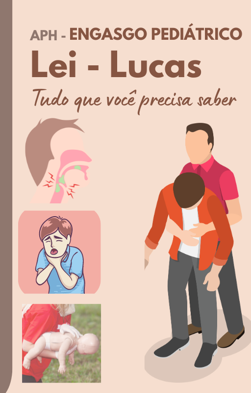APH - Engasgo pediátrico e Lei Lucas. Tudo que você precisa saber.