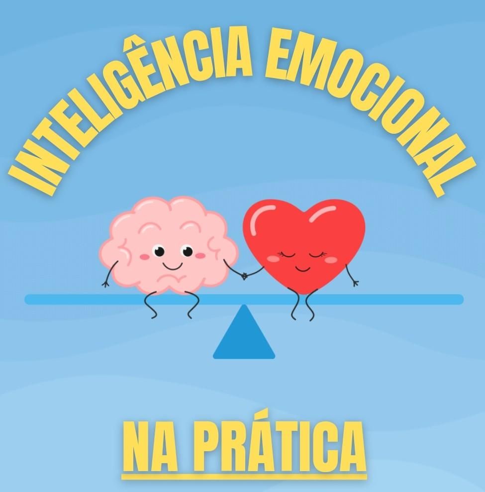 Inteligência Emocional na Prática.