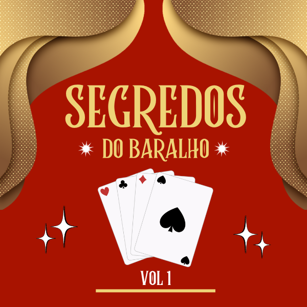 Segredos do Baralho: Guia Completo de Truques de Cartas VOL 1