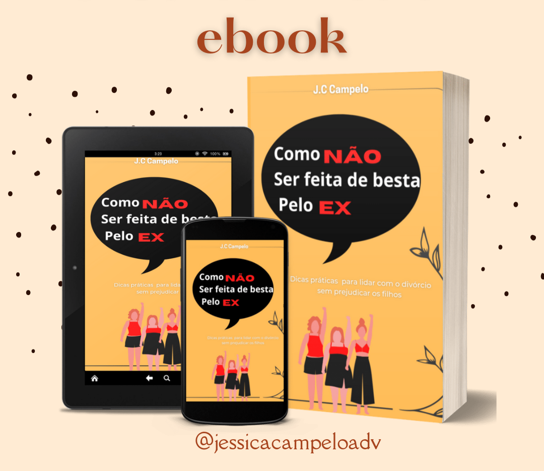 Como NÃO Ser Feita de Besta Pelo Ex -Dicas práticas para lidar com o divórcio sem prejudicar os filhos