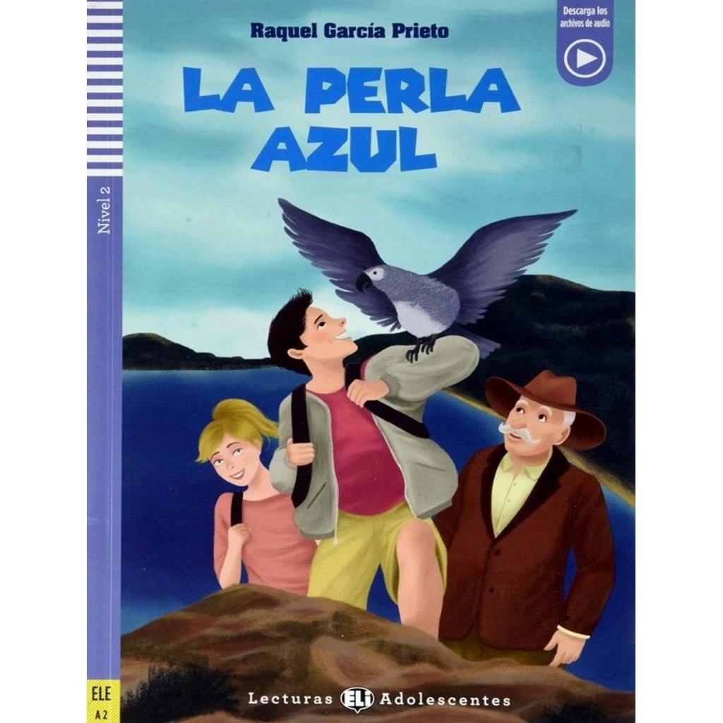 Perla Azul La Teen Eli Readers Spanish A2 Downloadable Multimedia