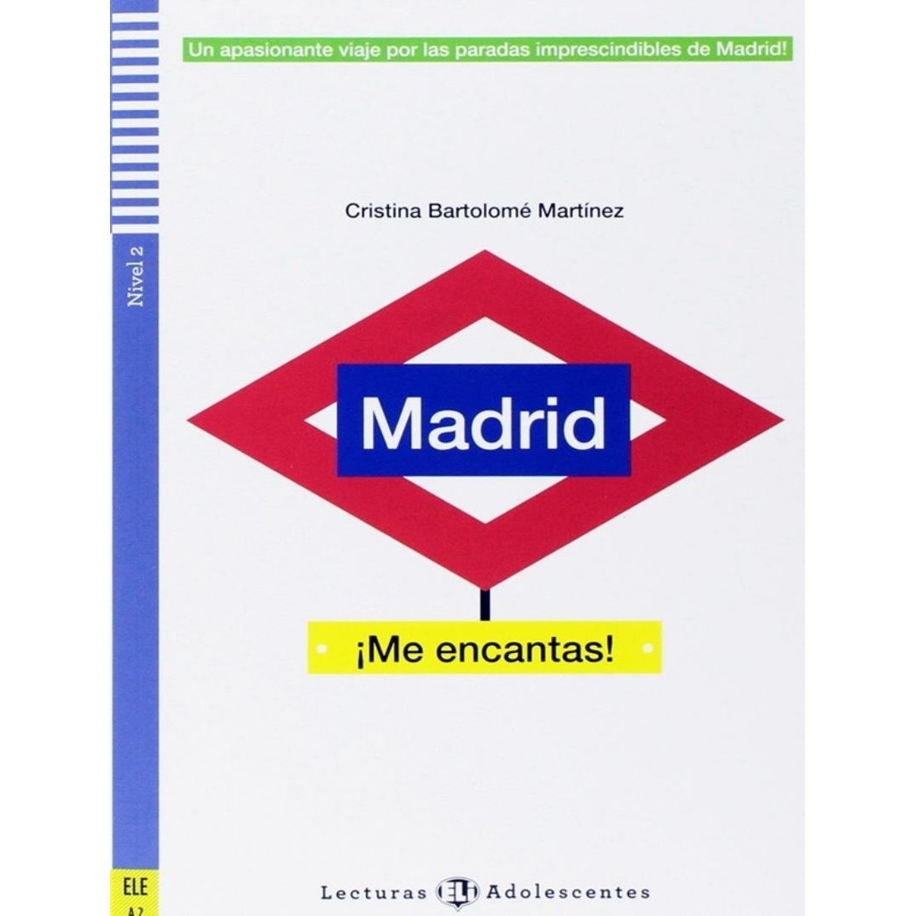 Madrid Me Encantas Teen Eli Readers Spanish A2 Downloadable Multimedia