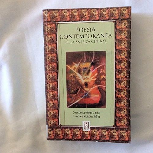Poesi´a Contempora´nea De La Ame´rica Central (spanish Edition) de Unknown Author 8146582