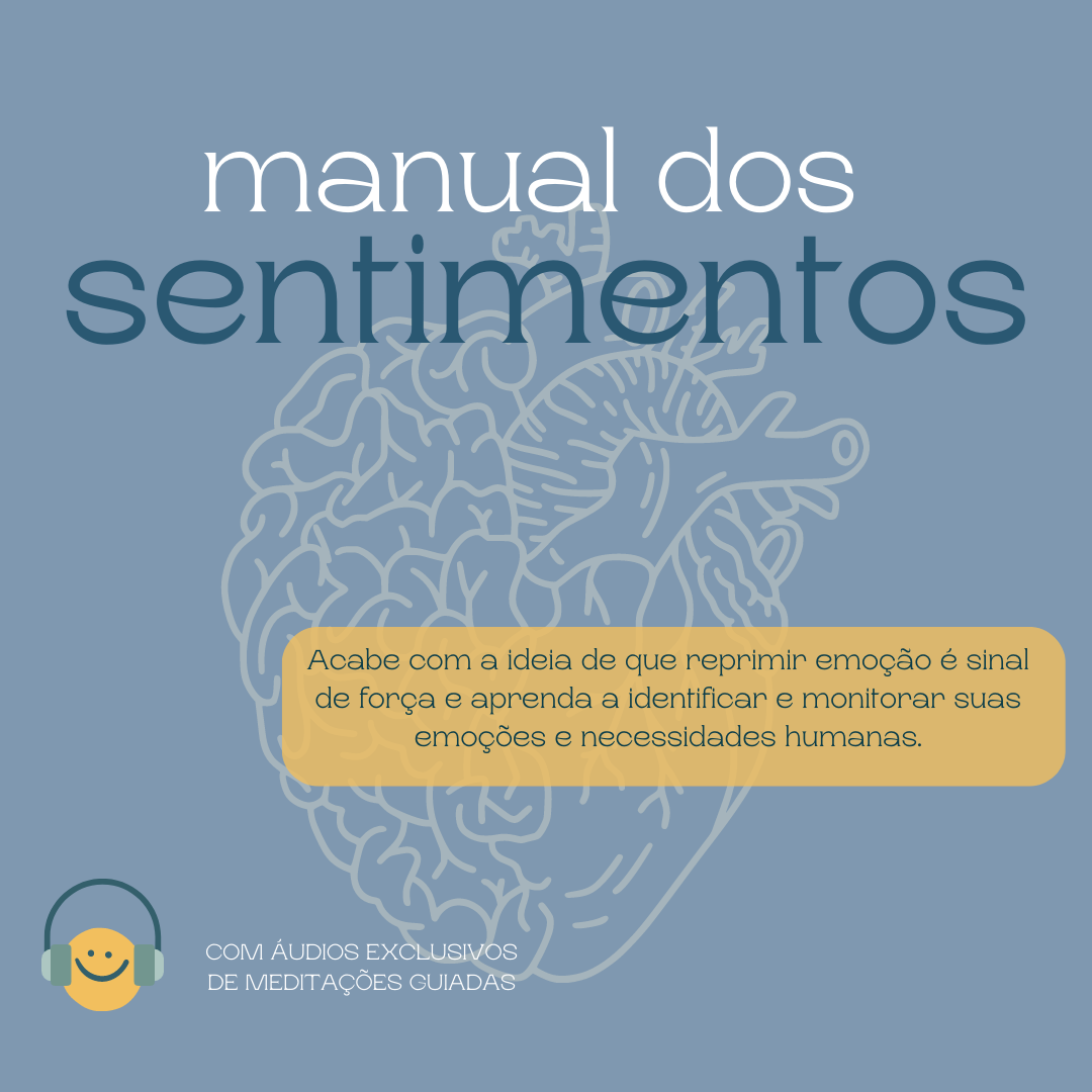 MANUAL DOS SENTIMENTOS + áudios de meditações guiadas