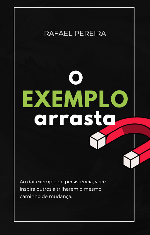 O EXEMPLO ARRASTA