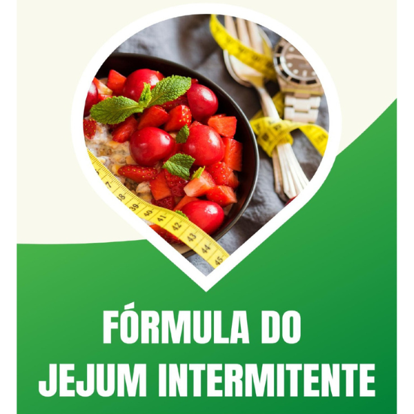 A formula do jejum intermitente