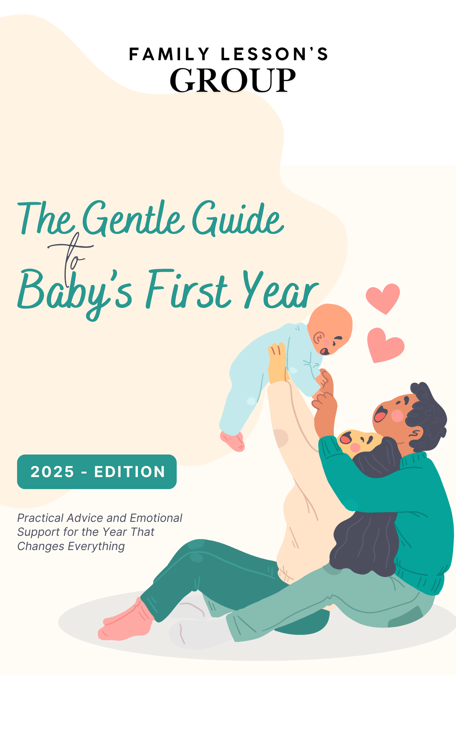 The Gentle Guide to Baby’s First Year