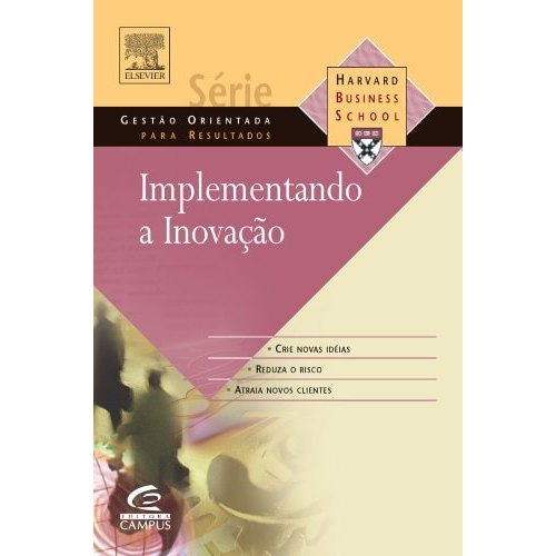Livro Implementando A Inovação de Harvard Business School Press 7790161