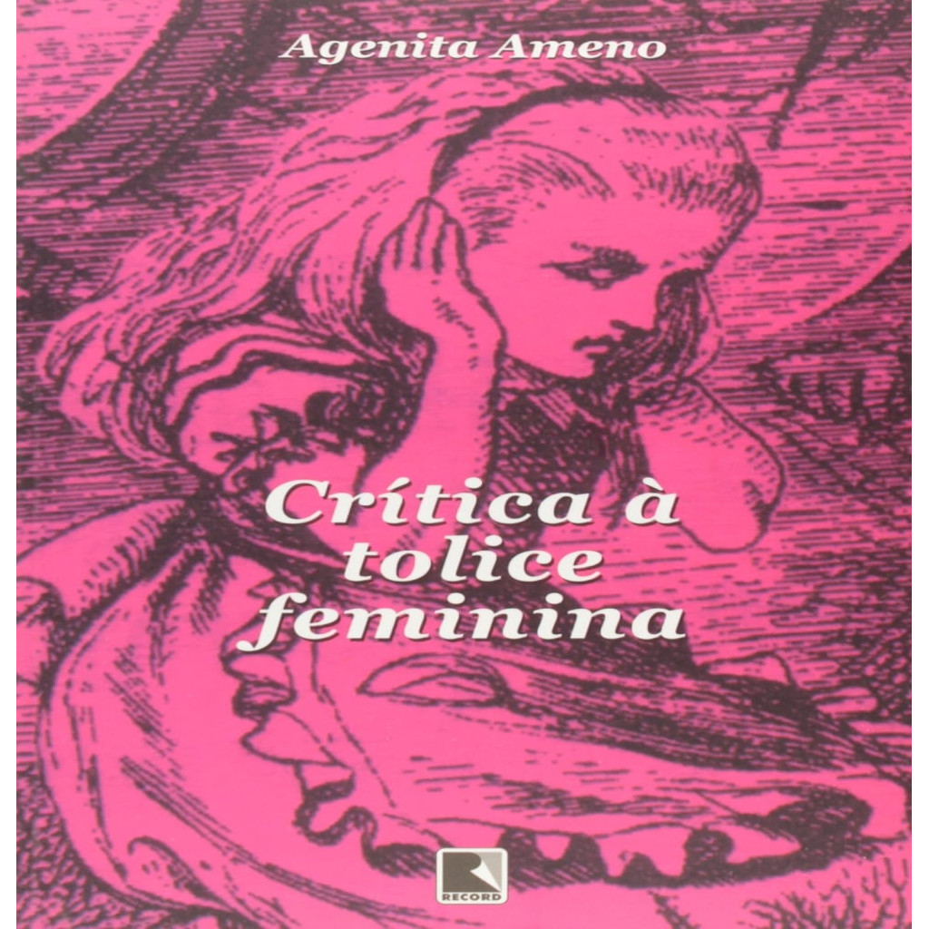 Crítica à Tolice Feminina autor Agenita Ameno