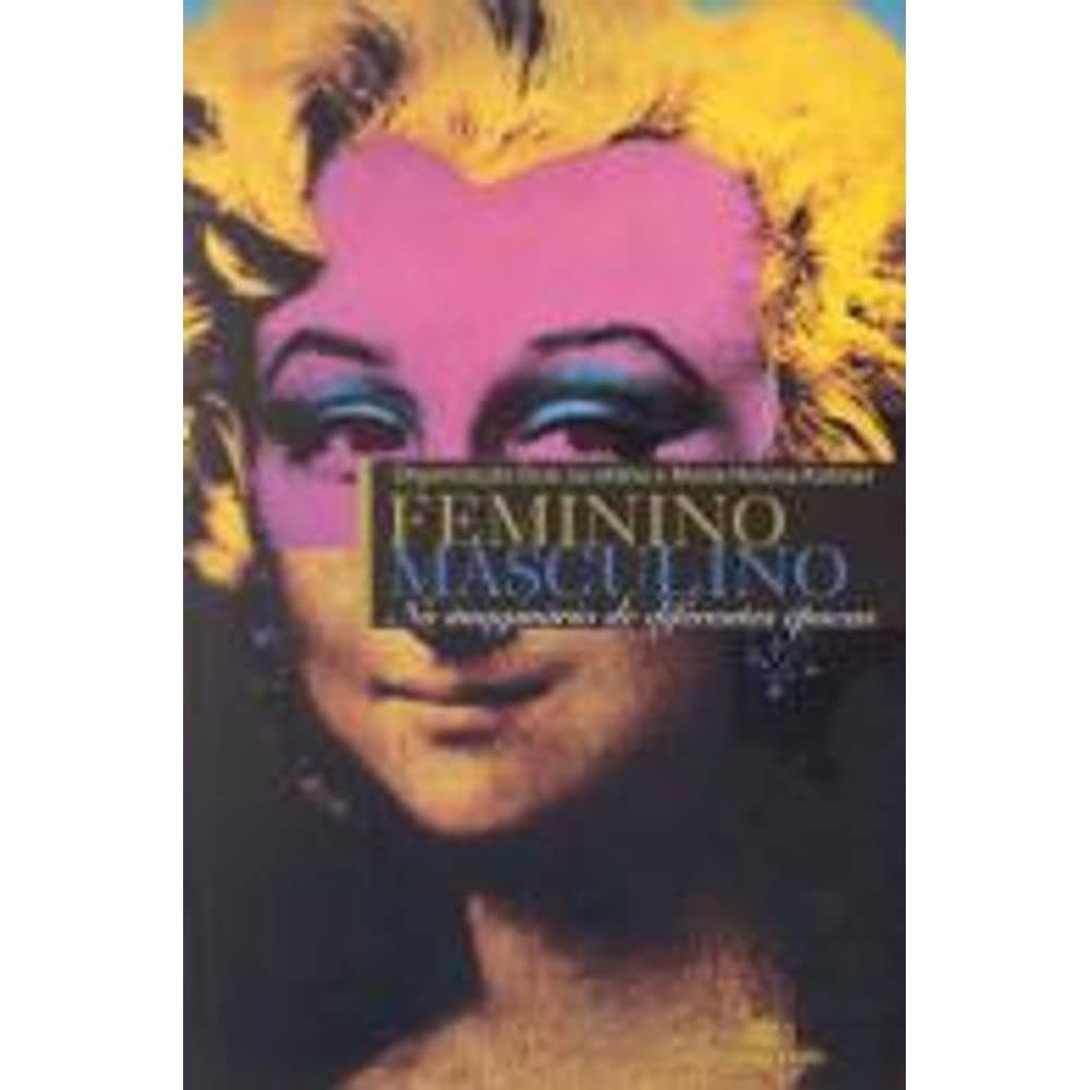 Feminino masculino autor Eloá Jacobina (Org.)