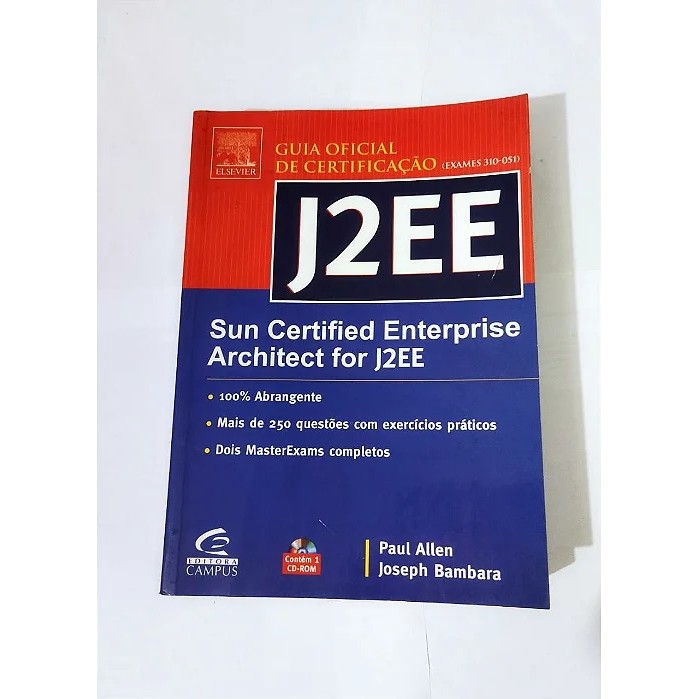 SUN CERTIFIED ENTERPRISE ARCHITECT FOR J2EE  - GUIA OFICIAL DE CERTIFIC autor PAUL ALLEN
