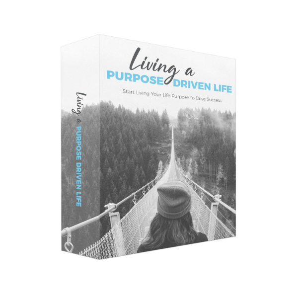 Living a Purpose Driven Life