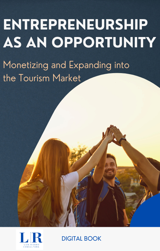 Entrepreneurship as an Opportunity: Monetizing and Expanding into the Tourism Market Unlock New Revenue Streams by Opening Your Business to Tourism