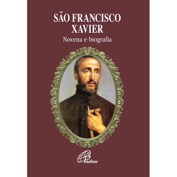 Livro São Francisco Xavier - novena e biografia - Religião Devocionarios