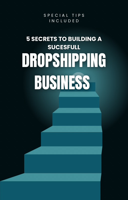 5 secrets to building a sucessful dropshiping business