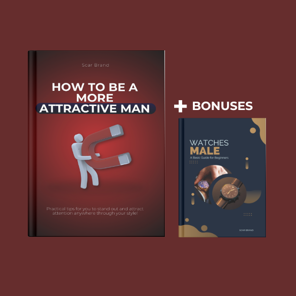 How To Be a More Attractive Man - eBook