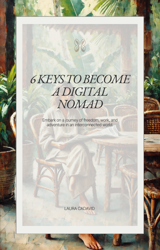 6 KEYS TO BECOME A DIGITAL NOMAD