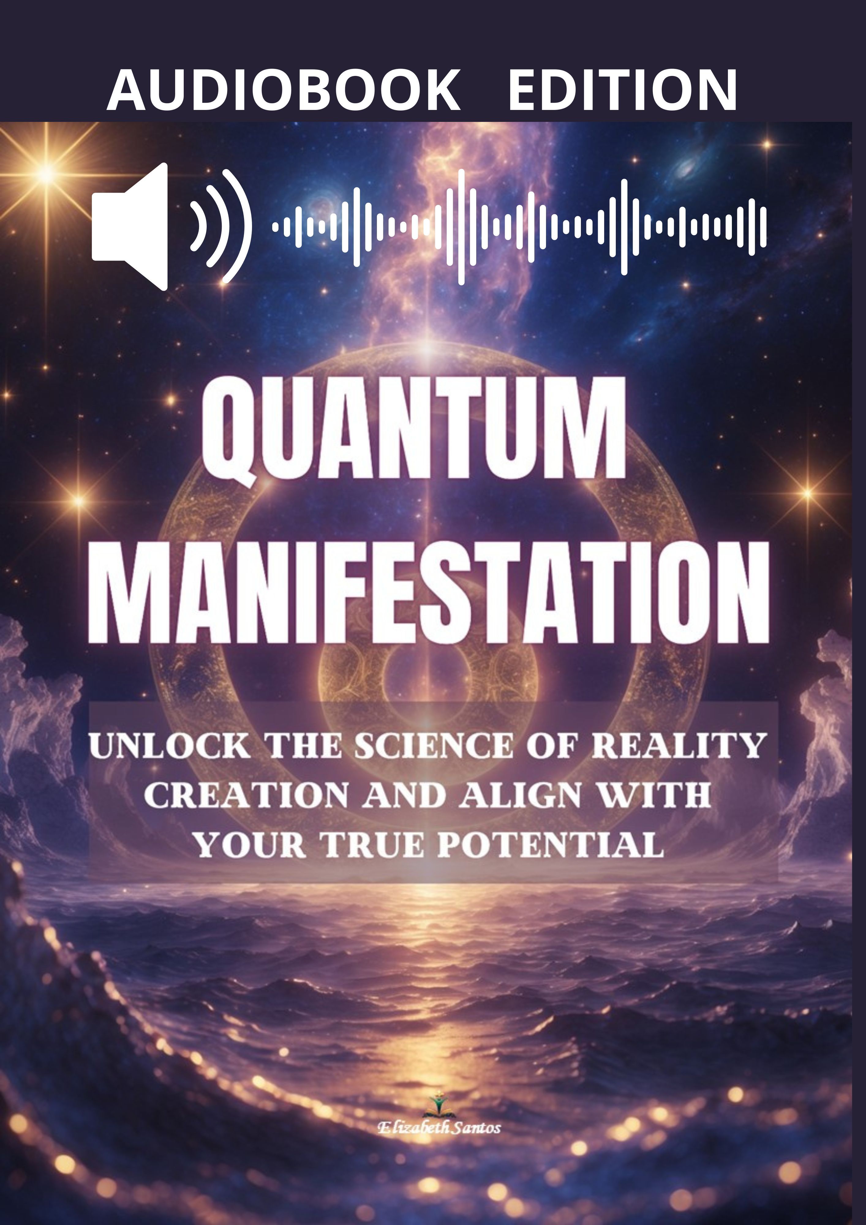 Quantum Manifestation – Audiobook Edition
