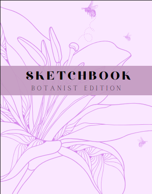 Sketchbook-Botanist Edition