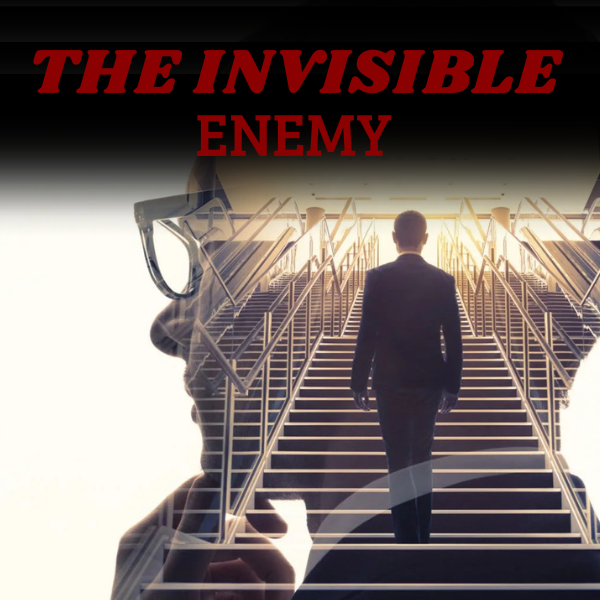 The Invisible Enemy