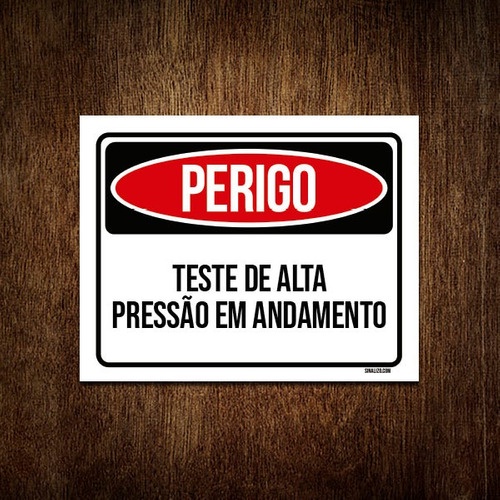 Placa Perigo Teste De Alta Pressão