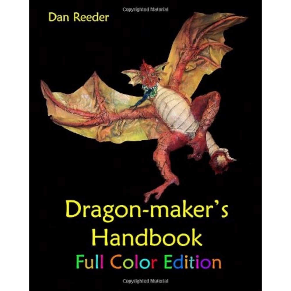 Dragon-maker''s Handbook - Full color edition autor Dan Reeder