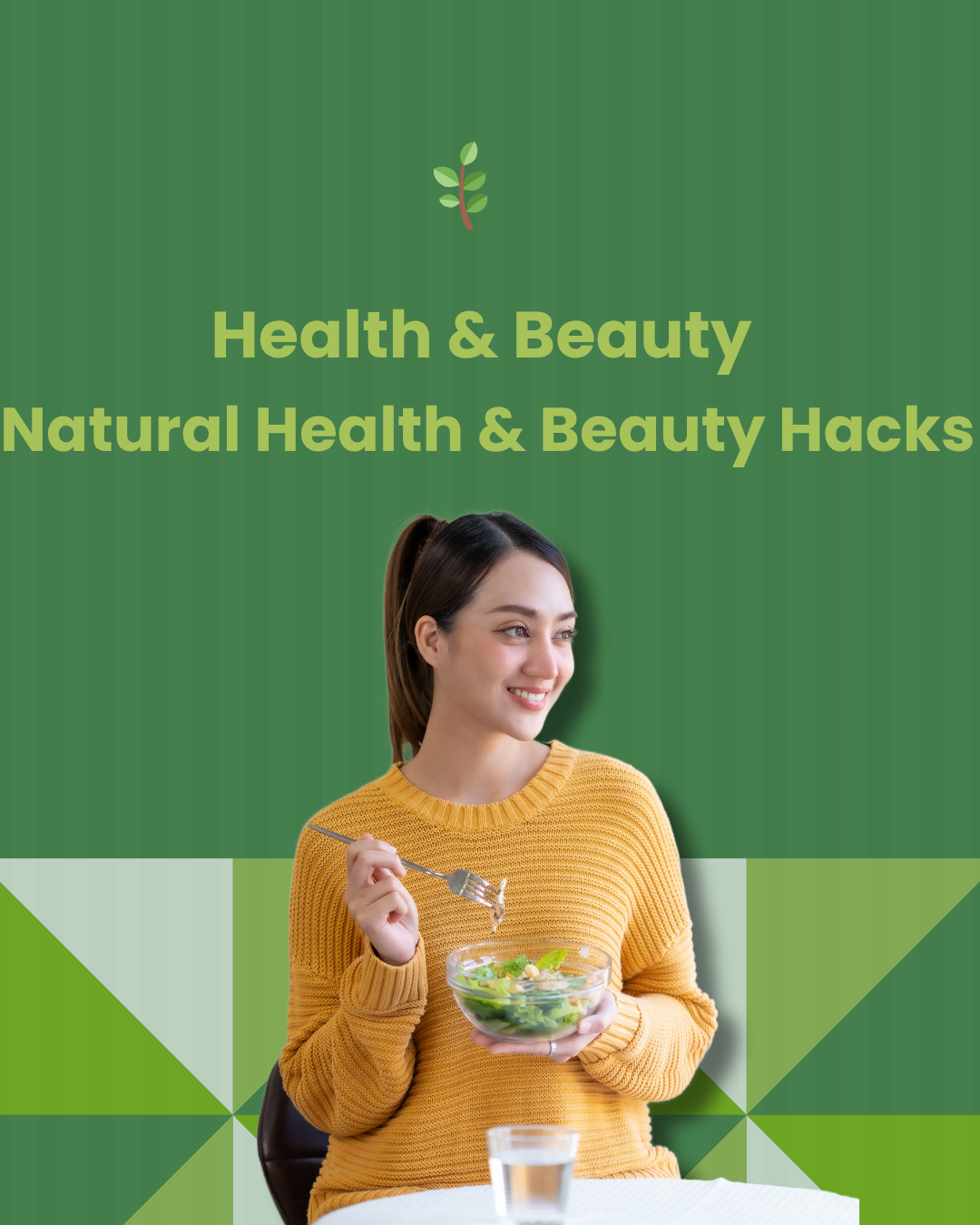 Health and Beauty in Practice: The Ultimate Guide to Transform Your Life