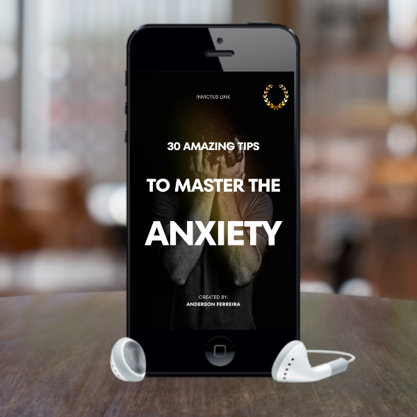 30 Amazing Tips To Master The Anxiety
