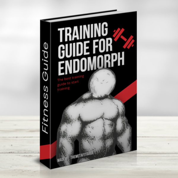 TRAINING GUIDE FOR ENDOMORPHS